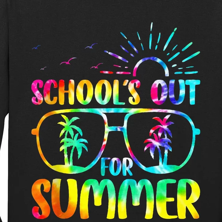 Last Day Of School Schools Out Summer Teacher Tie Dye Tall Long Sleeve T-Shirt