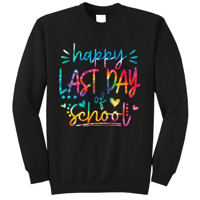 Last Day of School Tie Dye School Graduation Gifts Tall Sweatshirt