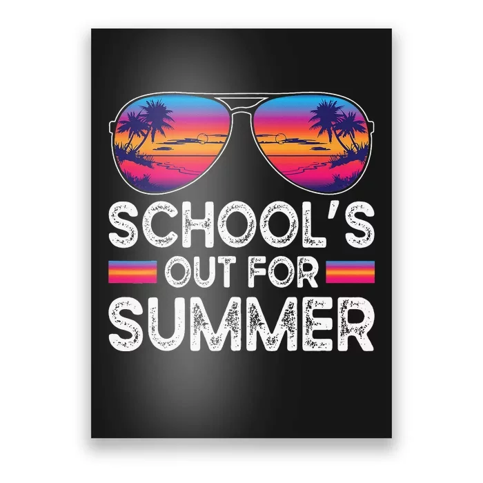 Last Day Of School Retro Schools Out For Summer Teacher Poster