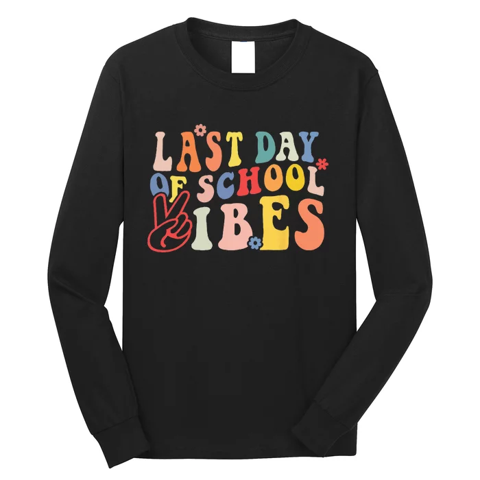 Last Day Of School Vibes Retro Vintage Teacher Graduation Long Sleeve Shirt