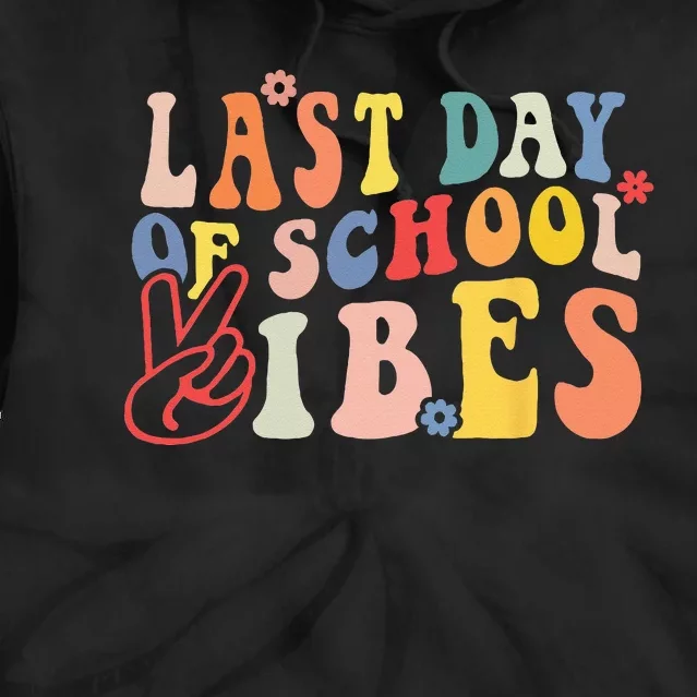 Last Day Of School Vibes Retro Vintage Teacher Graduation Tie Dye Hoodie