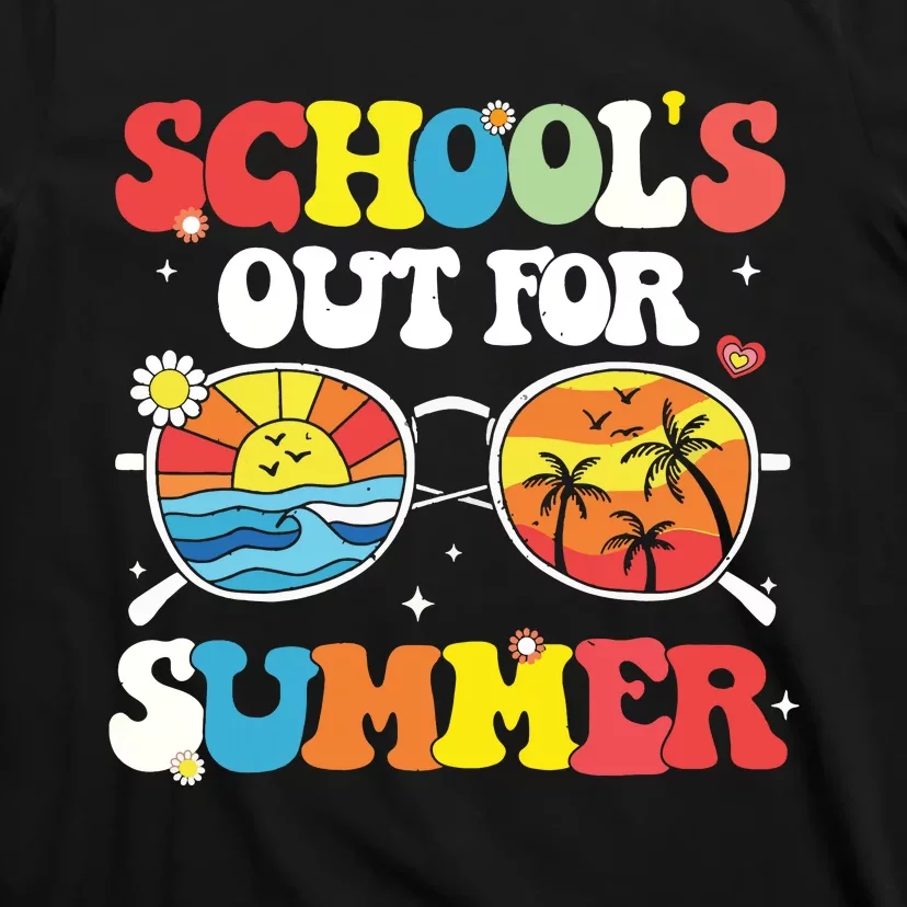 Last Day Of School Schools Out For Summer Teacher Gift T-Shirt