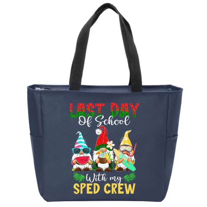 Last Day Of School With My SPED Teacher Crew Gnomies Summer Zip Tote Bag