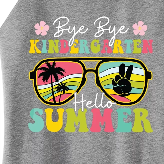 Last Day Of School Bye Kindergarten Hello Summer Sunglasses Women’s Perfect Tri Rocker Tank