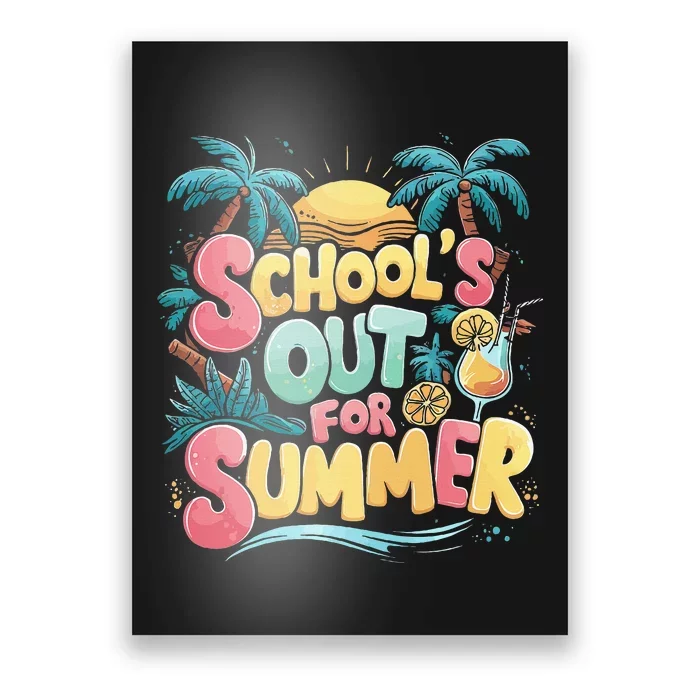 Last Day Of School Retro Schools Out For Summer Teacher Poster