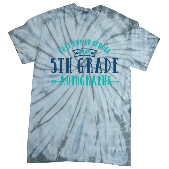 Last Day of School Autograph - 5th Grade Graduation Tie-Dye T-Shirt