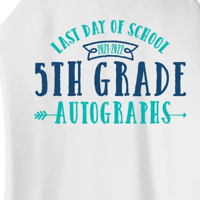 Last Day of School Autograph - 5th Grade Graduation Women’s Perfect Tri Rocker Tank