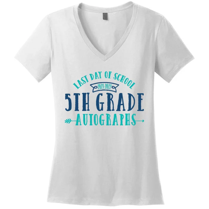 Last Day of School Autograph - 5th Grade Graduation Women's V-Neck T-Shirt