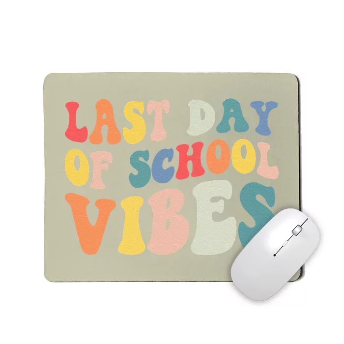 Last Day Of School Vibes Retro Vintage Teacher Graduation Mousepad