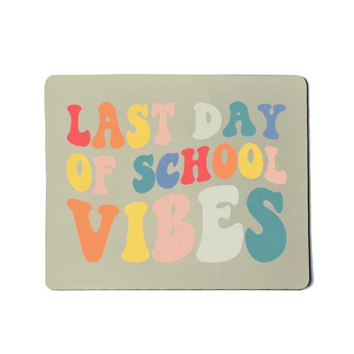 Last Day Of School Vibes Retro Vintage Teacher Graduation Mousepad