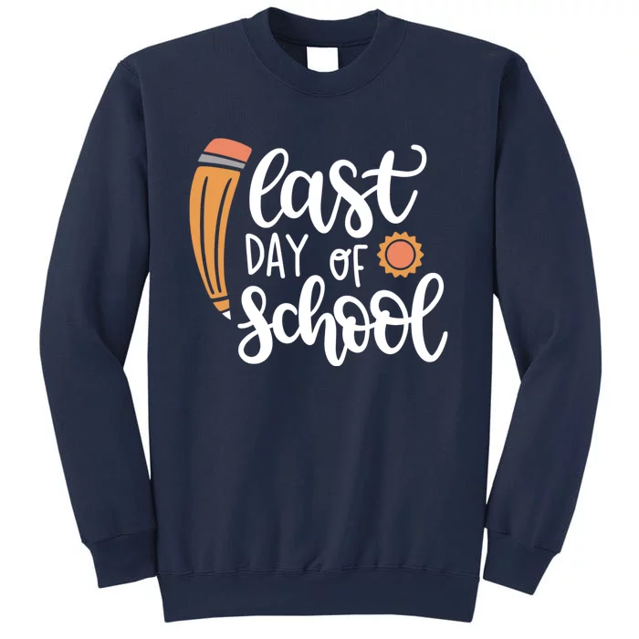 Last Day Of School Graduation Pencil Sweatshirt