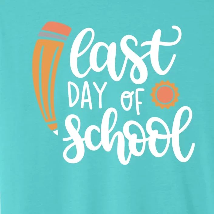 Last Day Of School Graduation Pencil ChromaSoft Performance T-Shirt