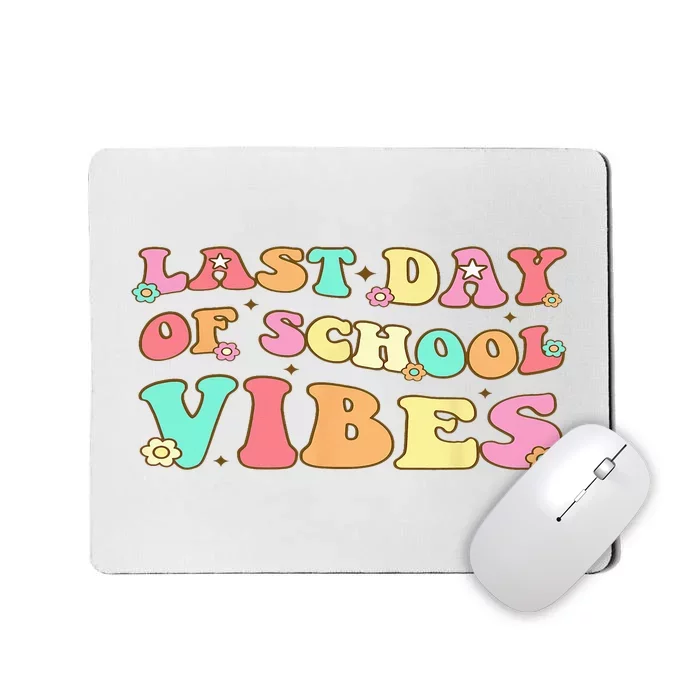 Last Day Of School Vibes Retro Groovy Teacher Graduation Mousepad