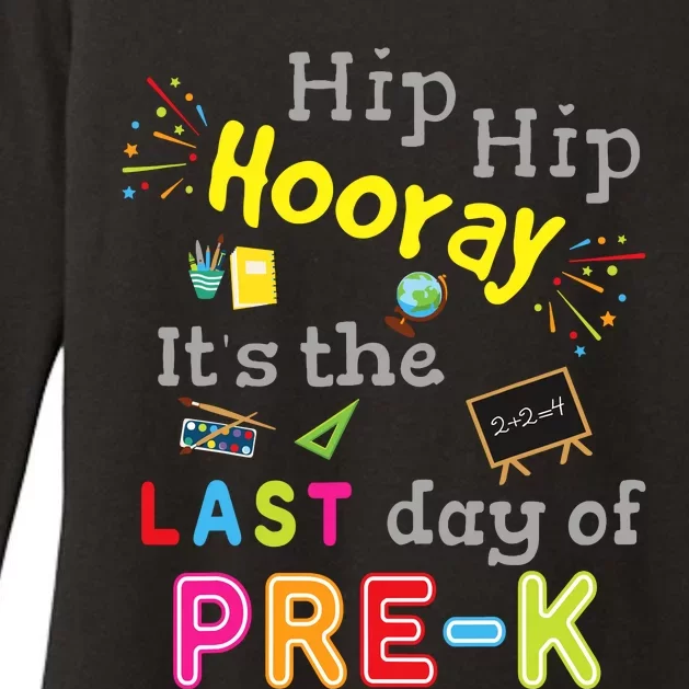 Last Day Of School Graduation Funny Pre K Teacher Womens CVC Long Sleeve Shirt