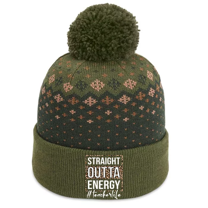 Last Day Of School Gift Straight Outta Energy Teacher Life The Baniff Cuffed Pom Beanie