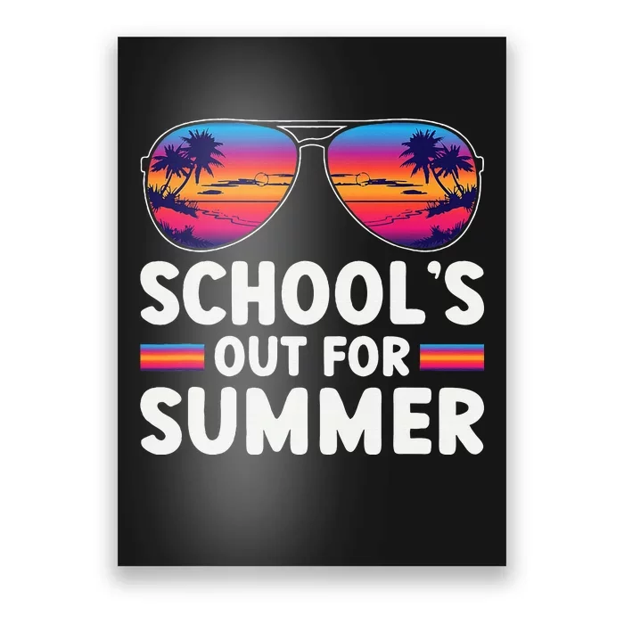 Last Day Of School Retro Schools Out For Summer Teacher Poster