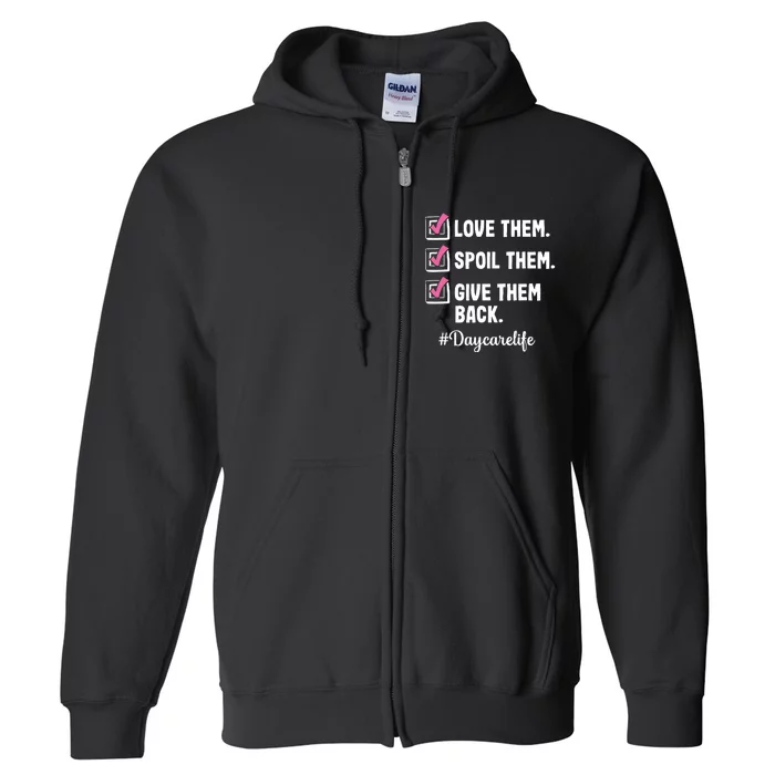 Love Daycare Provider Childcare Teacher Appreciation Full Zip Hoodie