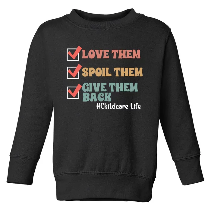 Love Daycare Provider Childcare Teacher Appreciation Toddler Sweatshirt