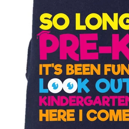 Last Day Pre-K Kindergarten Here I Come Graduation Doggie 3-End Fleece Hoodie