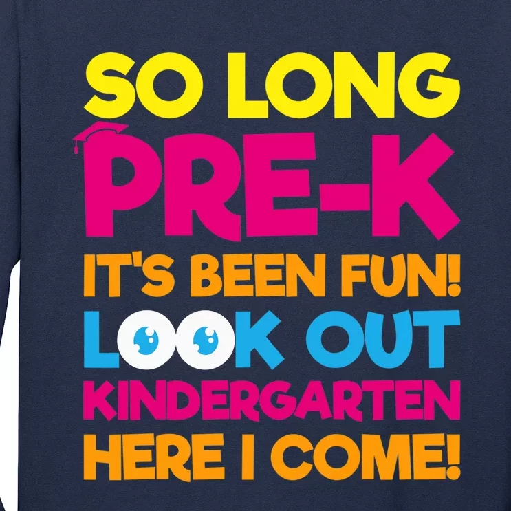 Last Day Pre-K Kindergarten Here I Come Graduation Long Sleeve Shirt