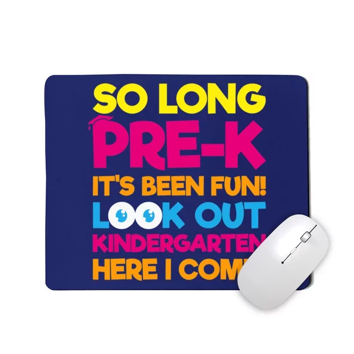 Last Day Pre-K Kindergarten Here I Come Graduation Mousepad