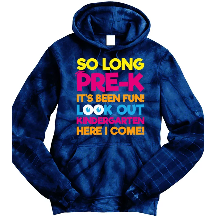 Last Day Pre-K Kindergarten Here I Come Graduation Tie Dye Hoodie