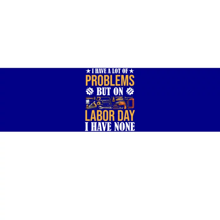 Labor Day – Proud Union Worker Handy Union Life Gift Bumper Sticker