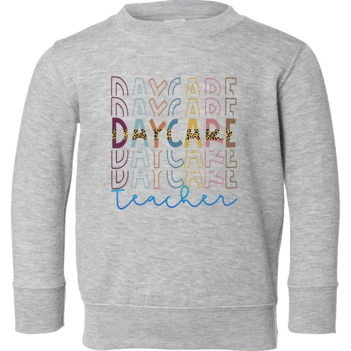 Love Daycare Provider Childcare Teacher Appreciation Gifts Toddler Sweatshirt