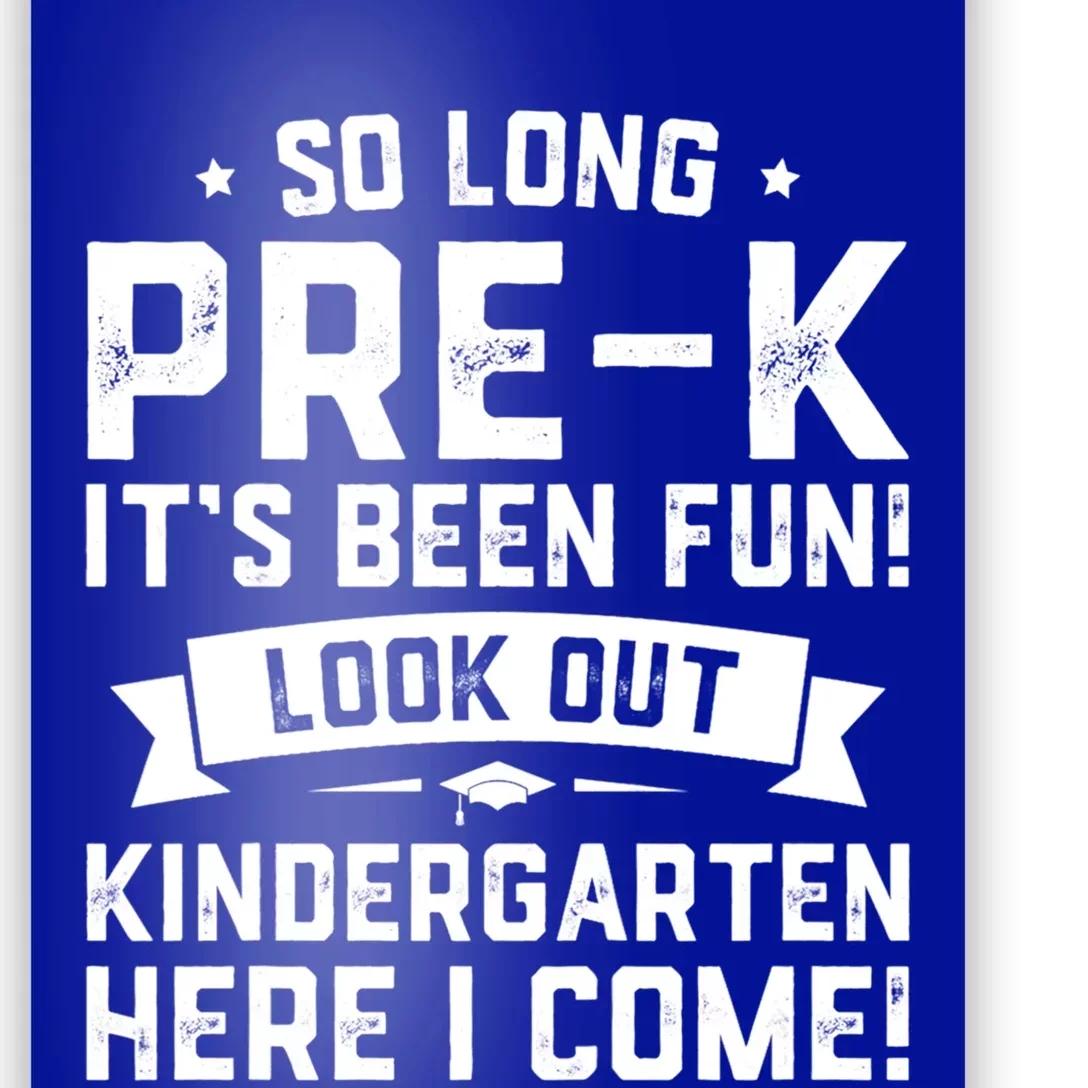 Last Day Precool Giftk Kindergarten Here I Come Graduation Gift Poster