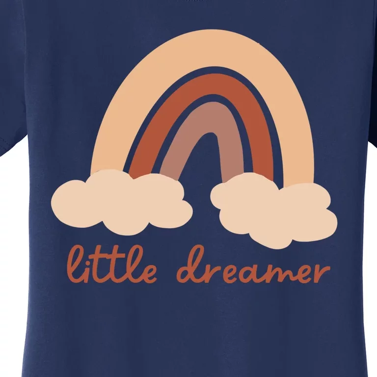 Little Dreamer Rainbow Cute Gift Women's T-Shirt