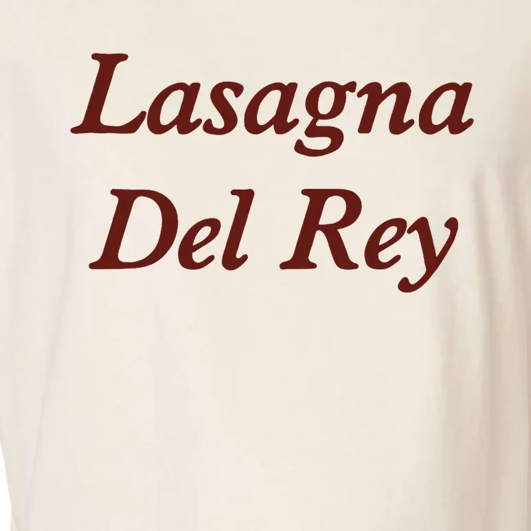 Lasagnas Del Rey Funny Lasagnas Del Rey Garment-Dyed Women's Muscle Tee