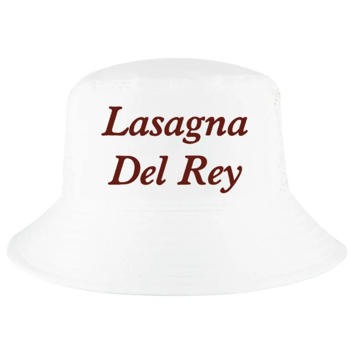 Lasagnas Del Rey Funny Lasagnas Del Rey Cool Comfort Performance Bucket Hat