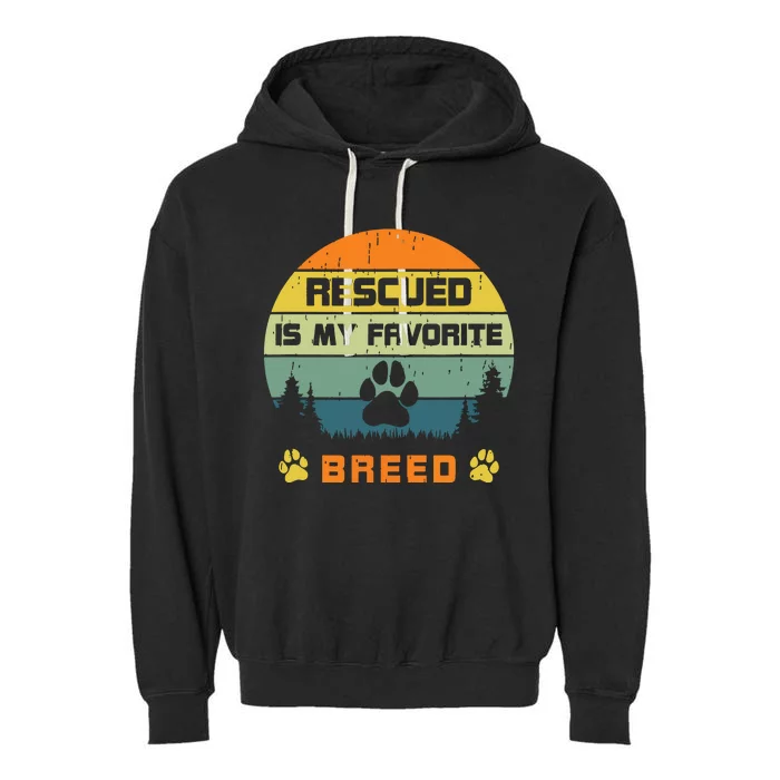 Love Dogs Rescue Rescued Is My Favorite Breed Vintage Paw Garment-Dyed Fleece Hoodie