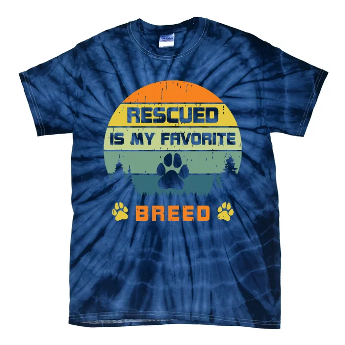 Love Dogs Rescue Rescued Is My Favorite Breed Vintage Paw Tie-Dye T-Shirt