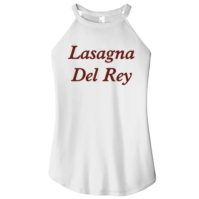 Lasagnas Del Rey Funny Lasagnas Del Rey Women’s Perfect Tri Rocker Tank