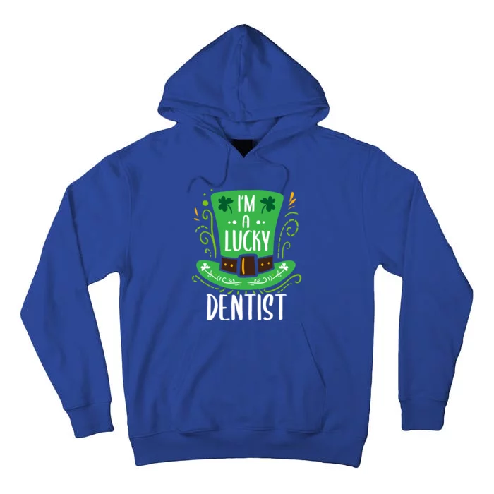 Lucky Dentist St Patrick's Day Dentists Funny Gift Tall Hoodie