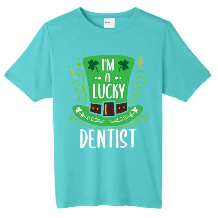 Lucky Dentist St Patrick's Day Dentists Gift ChromaSoft Performance T-Shirt