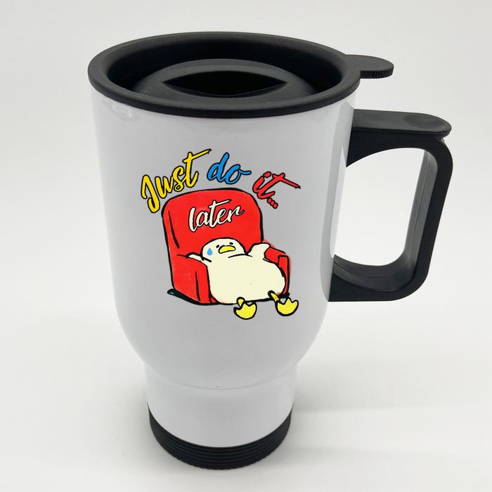 Lazy Duck Sit On The Sofa Do It Later Front & Back Stainless Steel Travel Mug