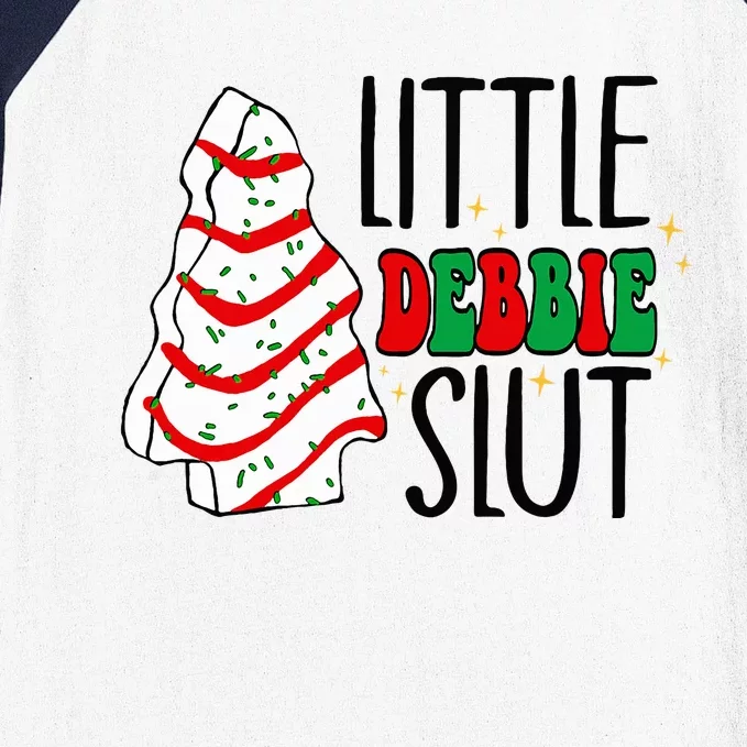 Littie Debbie Slut Funny Christmas Tree Cakes Xmas Baseball Sleeve Shirt