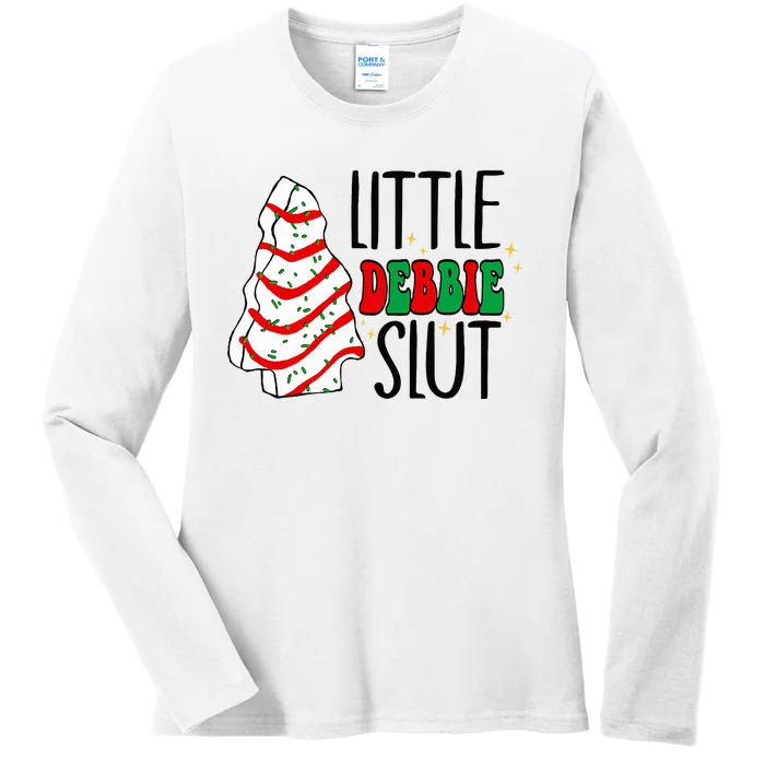 Littie Debbie Slut Funny Christmas Tree Cakes Xmas Ladies Long Sleeve Shirt