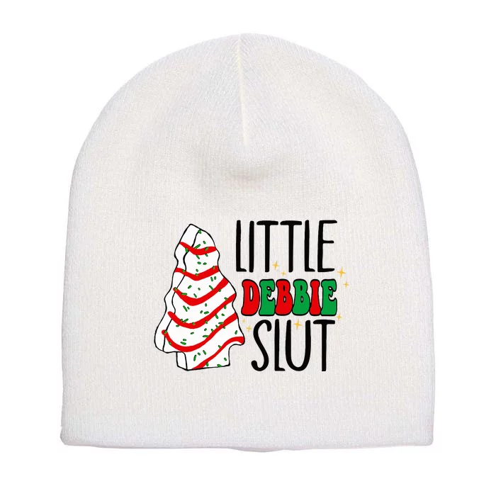 Littie Debbie Slut Funny Christmas Tree Cakes Xmas Short Acrylic Beanie