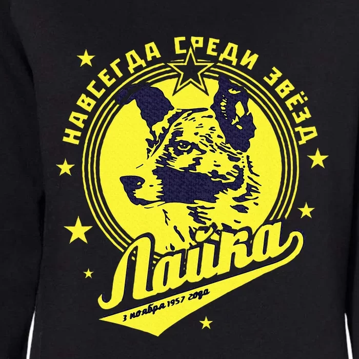 Laika Dog Sputnik Space Space Travel Ussr Womens California Wash Sweatshirt