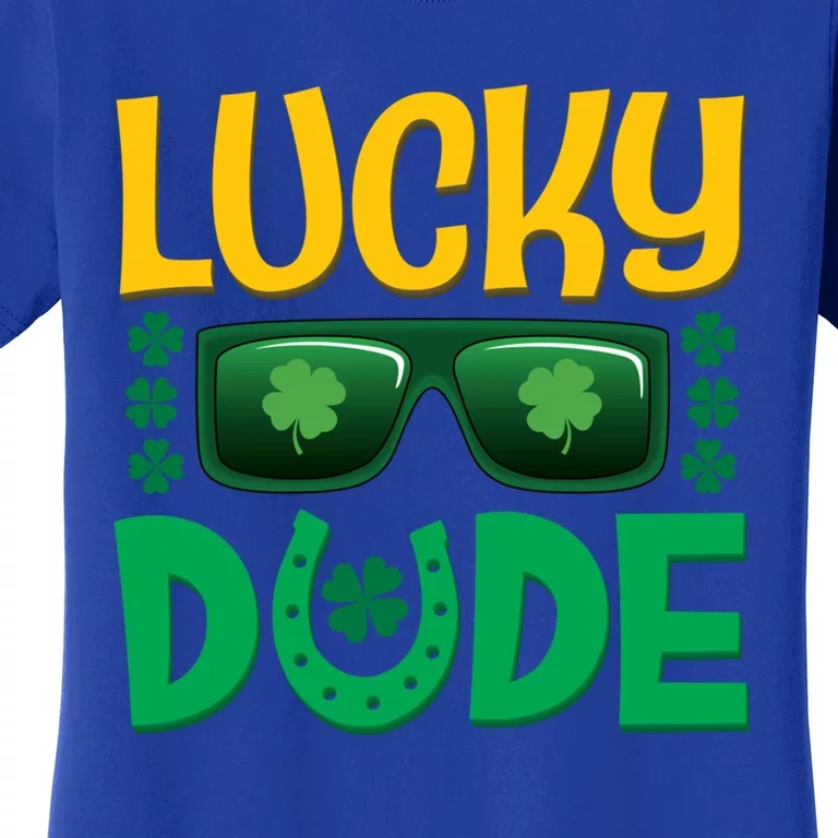 Lucky Dude St Patrick's Day Graphic Teens Cool Gift Women's T-Shirt