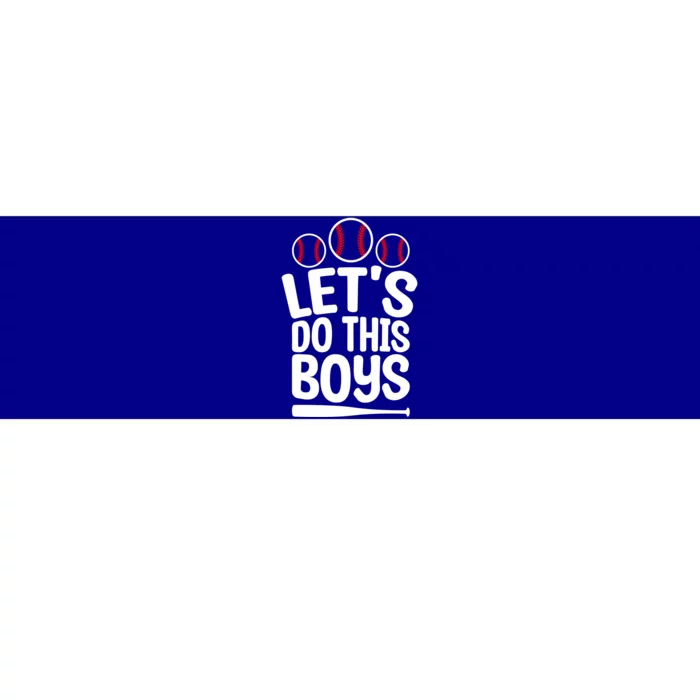 Let's Do This Baseball Mom Life Game Day Cheer Mom Gift Bumper Sticker