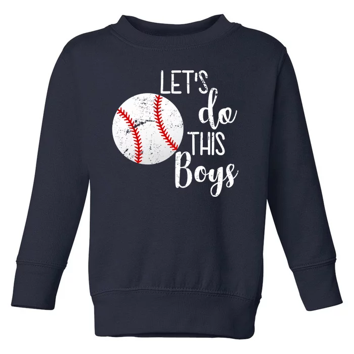 Let's Do This Boys Baseball Toddler Sweatshirt