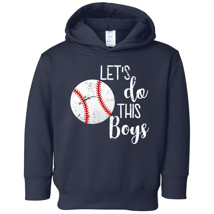 Let's Do This Boys Baseball Toddler Hoodie