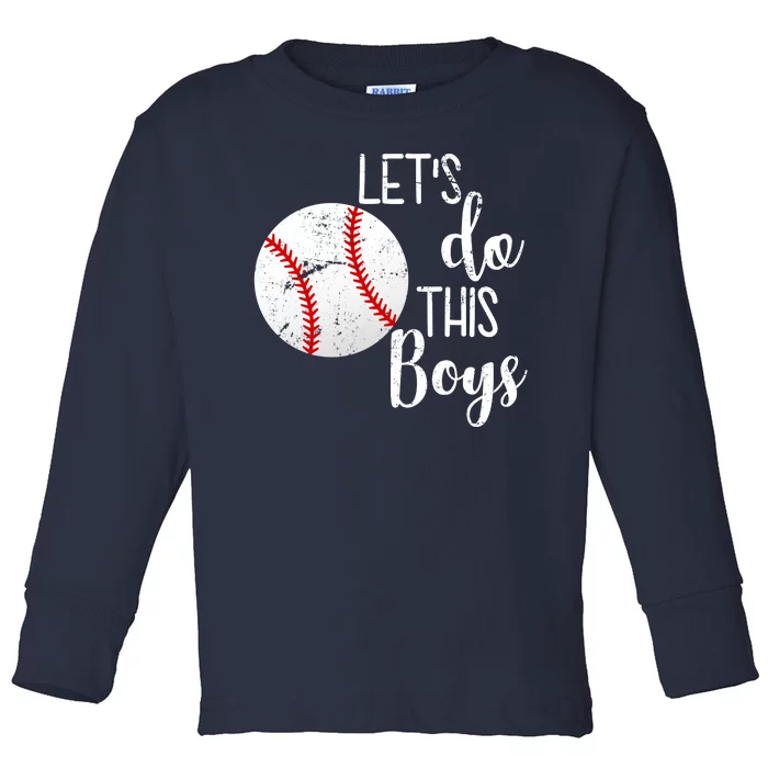 Let's Do This Boys Baseball Toddler Long Sleeve Shirt