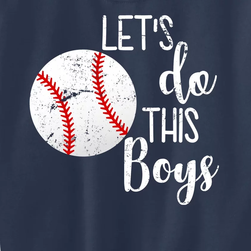 Let's Do This Boys Baseball Kids Sweatshirt