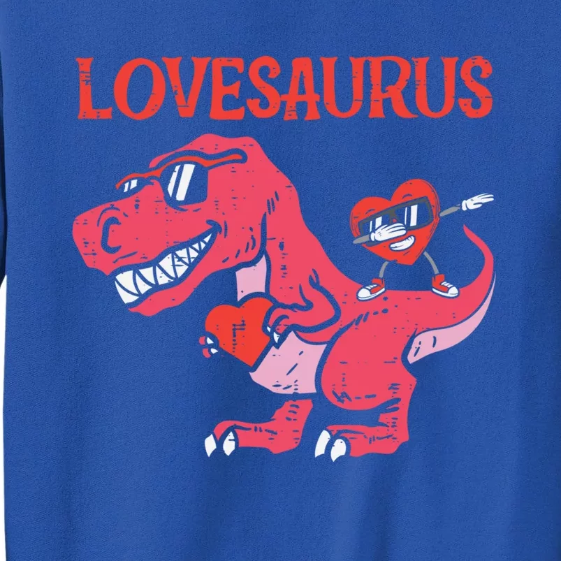 Lovesaurus Dino Trex Dab Heart Valentines Day Gift Tall Sweatshirt