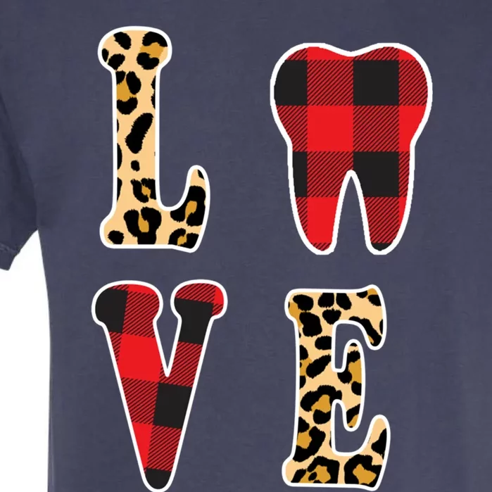 Love Dentist Teeth Dentist Valentines Day Dental Assistant Gift Garment-Dyed Heavyweight T-Shirt